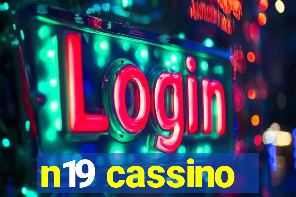 n19 cassino